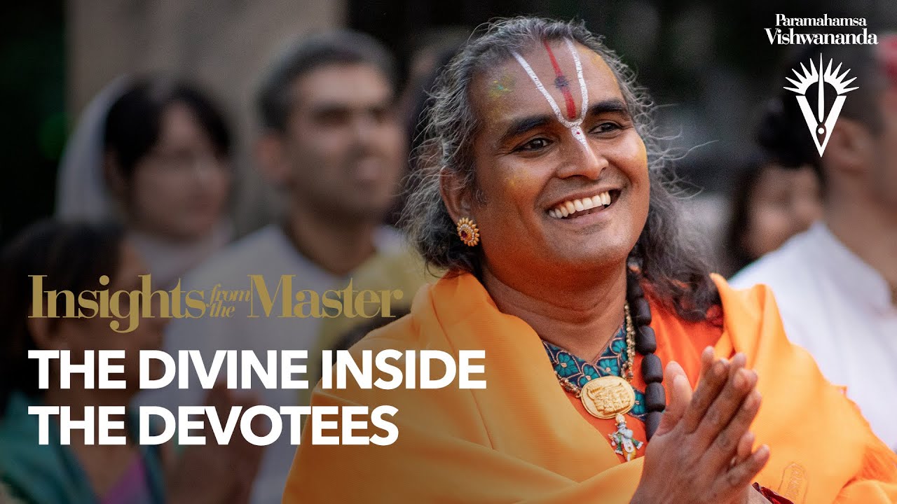 The Divine Inside the Devotees | Paramahamsa Vishwananda