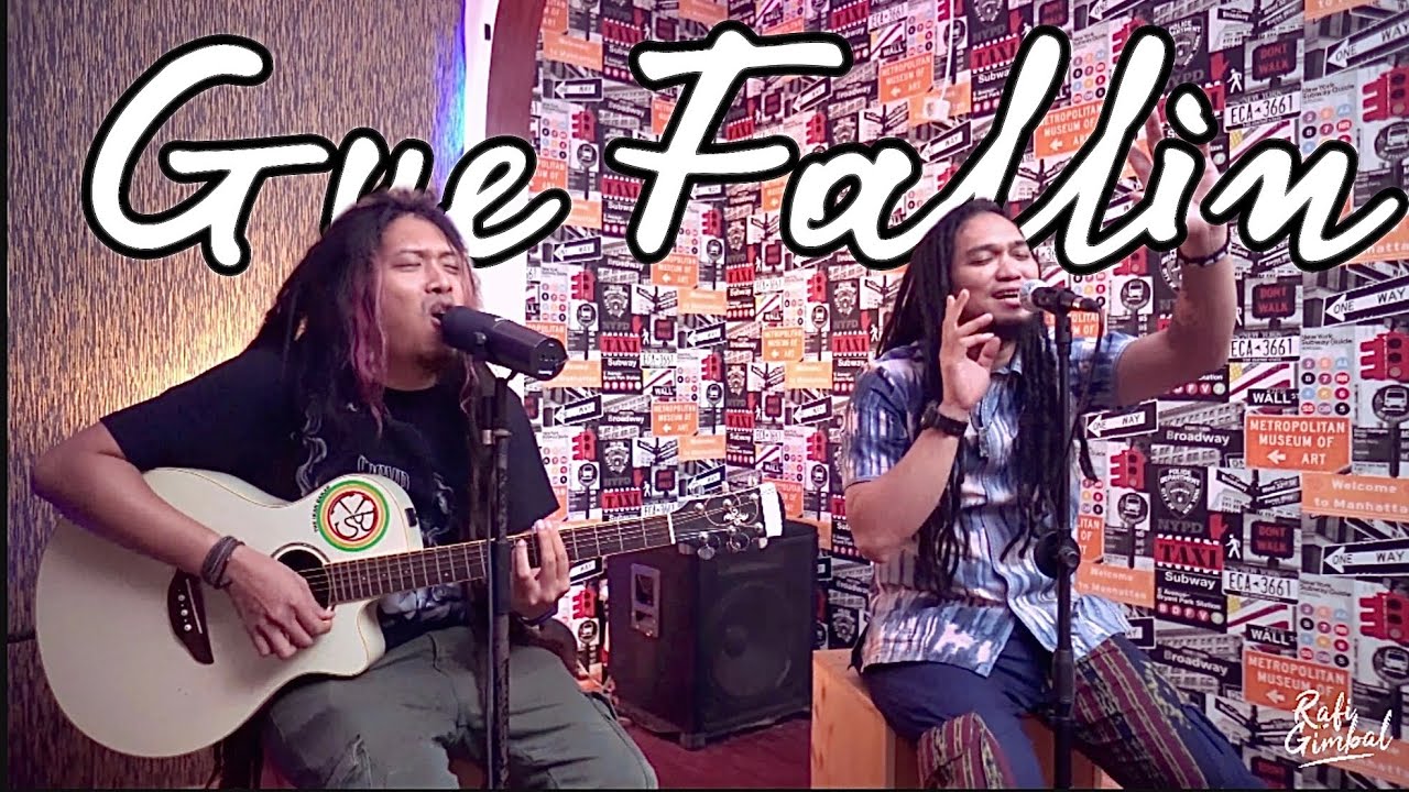 Rafi Gimbal feat Alvons Freedom - (Gue Fallin - Steven Jam) - (LIVE AKUSTIK)