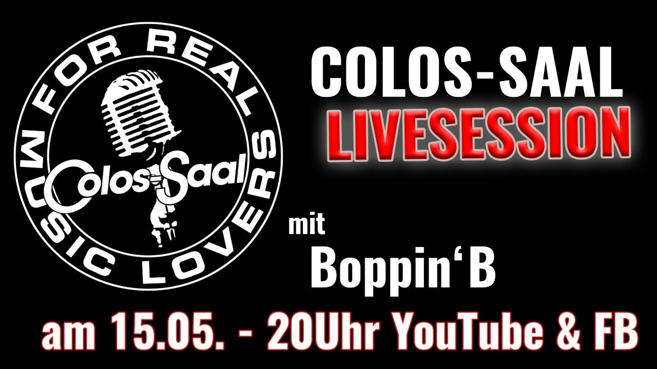 Colos-Saal LIVESESSION Stream mit Boppin' B