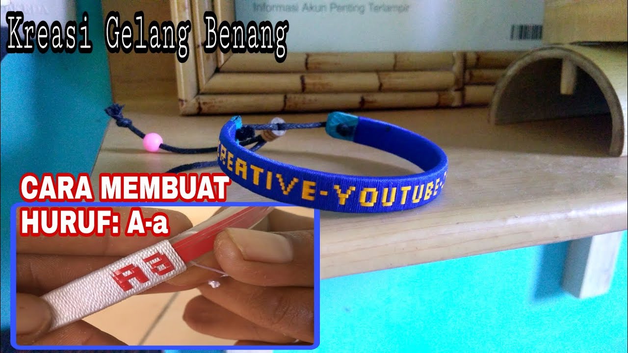 Kerajinan Tangan Cara Membuat Huruf A - Pada Gelang Benang / Gelang Nama