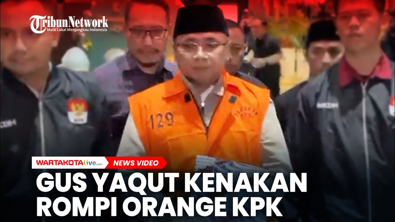 Penampakan Eks Menteri Agama Gus Yaqut Kenakan Rompi Orange KPK