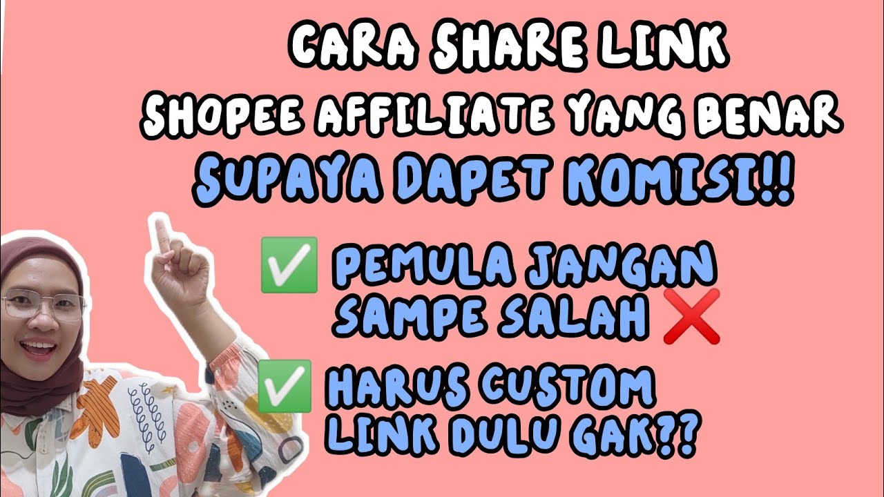 CARA SHARE LINK SHOPEE AFFILIATE YANG BENAR SUPAYA DAPET KOMISI|PEMULA JANGAN SAMPE SALAH CARA SHARE