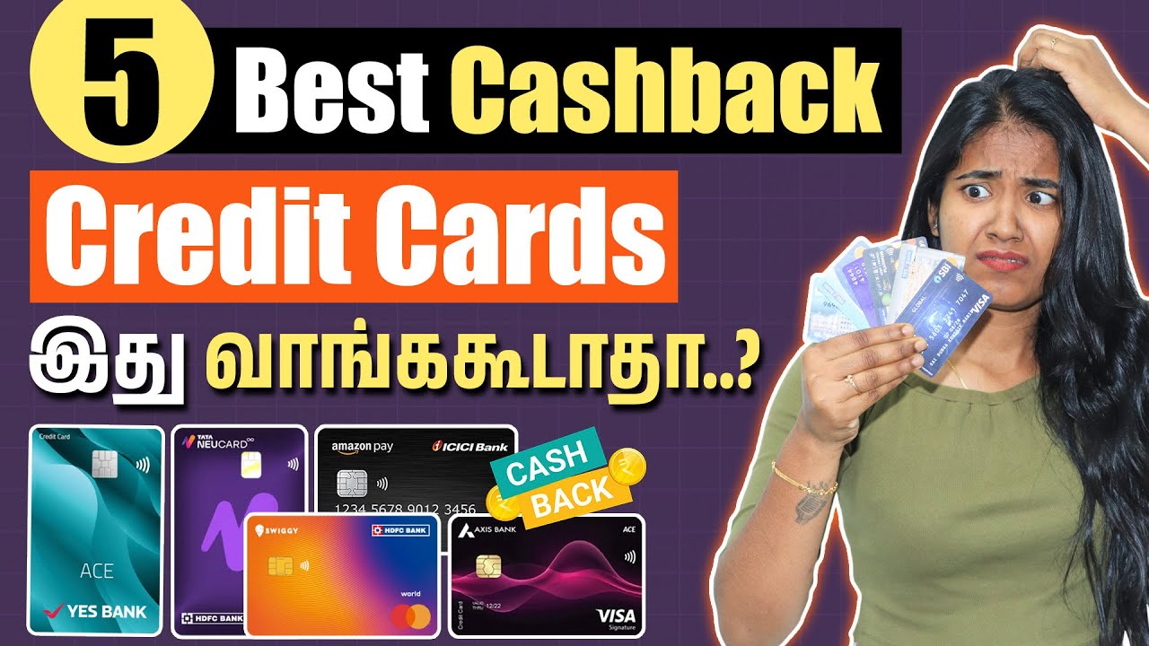 Top 5 Cashback Credit Cards for 2025 | Don&rsquo;t Buy a Credit Card Without Watching This! | Yuvarani