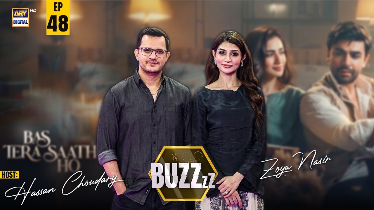 BUZZ EPISODE 48 | ZOYA NASIR  | 16 MAY 2026 | ARY DIGITAL