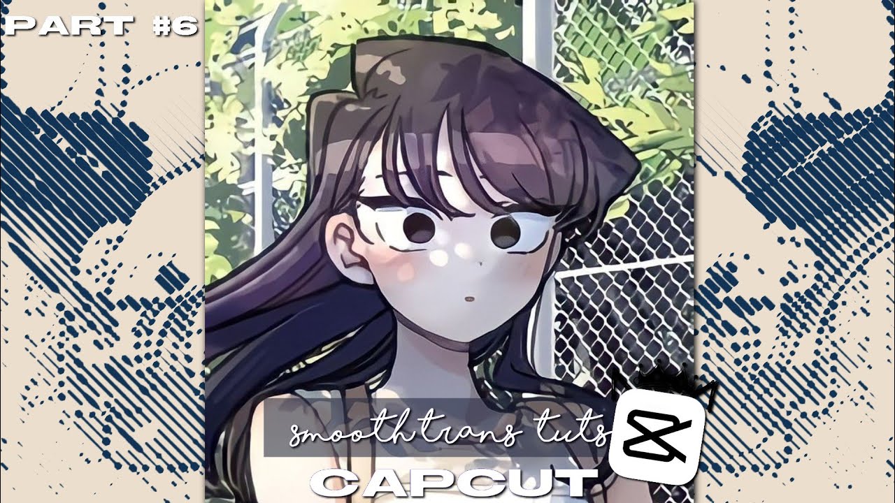 CapCut Smooth Transition Tutorial #6 | Part 1