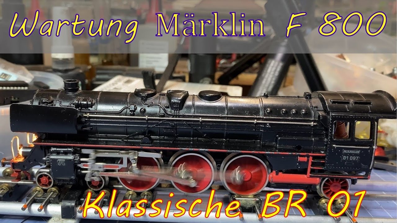 Wartung Märklin F 800, Dampflokomotive BR 01