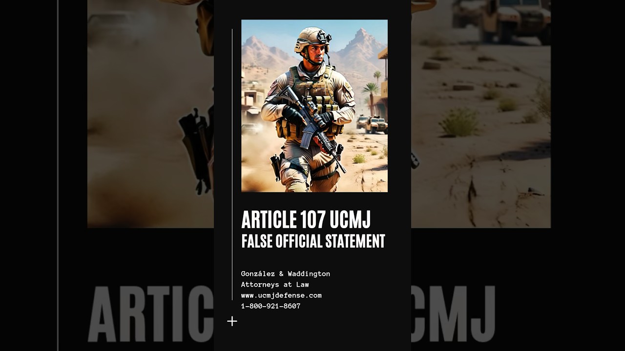 Article 107 UCMJ False Official Statement #ucmj