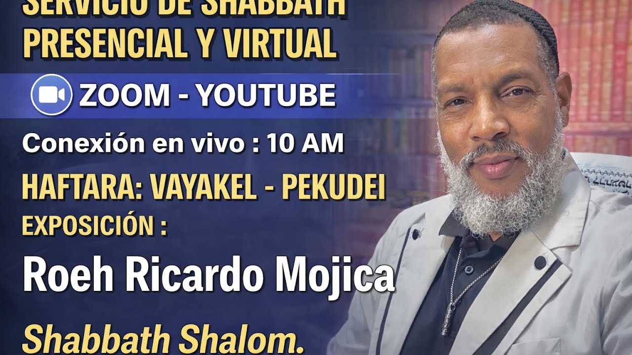 Servicio de Shabbath  virtual y presencial haftarot 22 y 23 ciclo 5786 fecha 14/03/2026