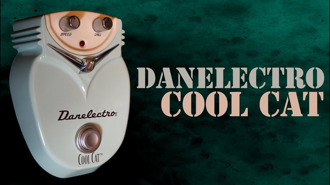 Danelectro Cool Cat Chorus Pedal Demo