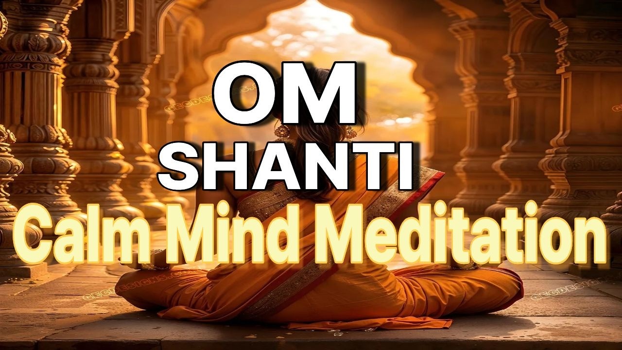 Om Shanti Om Romantic Healing Music – 3 Hours Morning Devotional Meditation