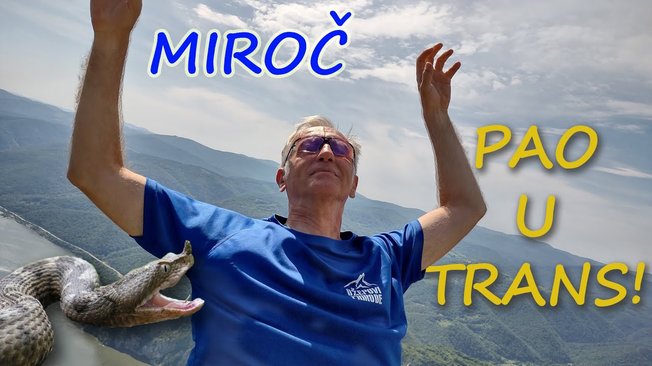 Otkrivamo Prelepu SRBIJU - Miroč