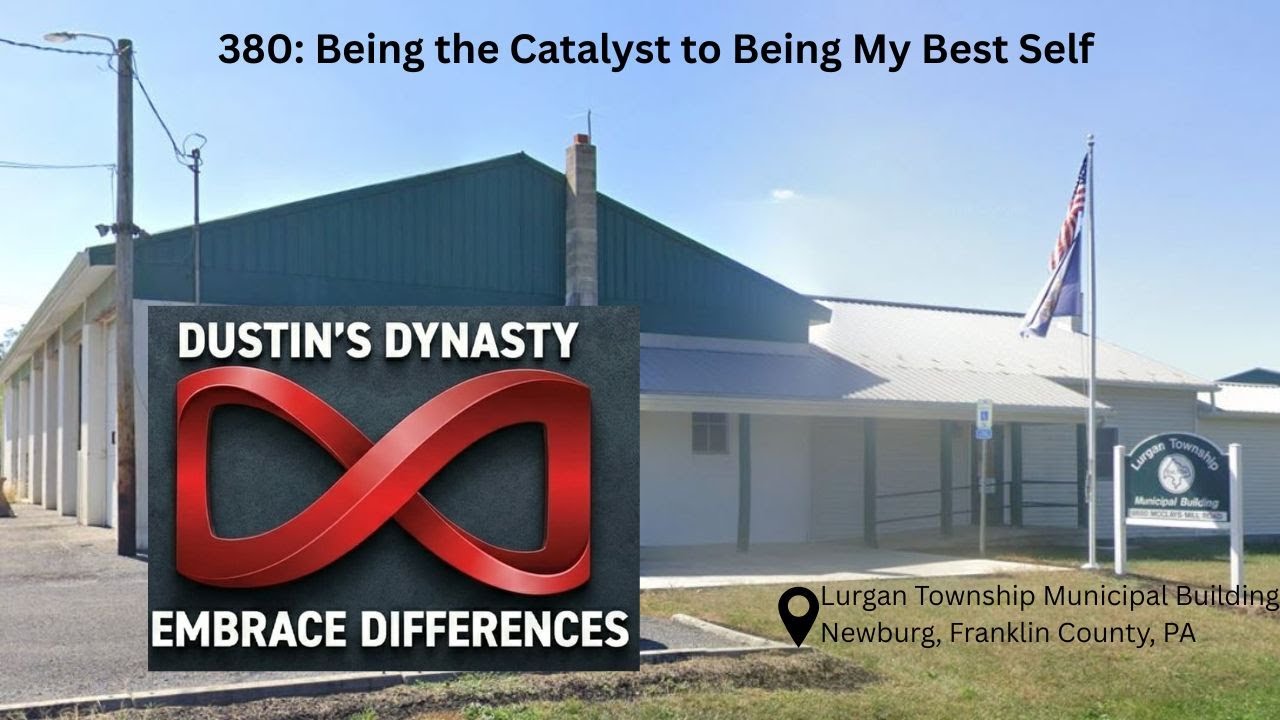 380: Being the Catalyst to Being My Best Self