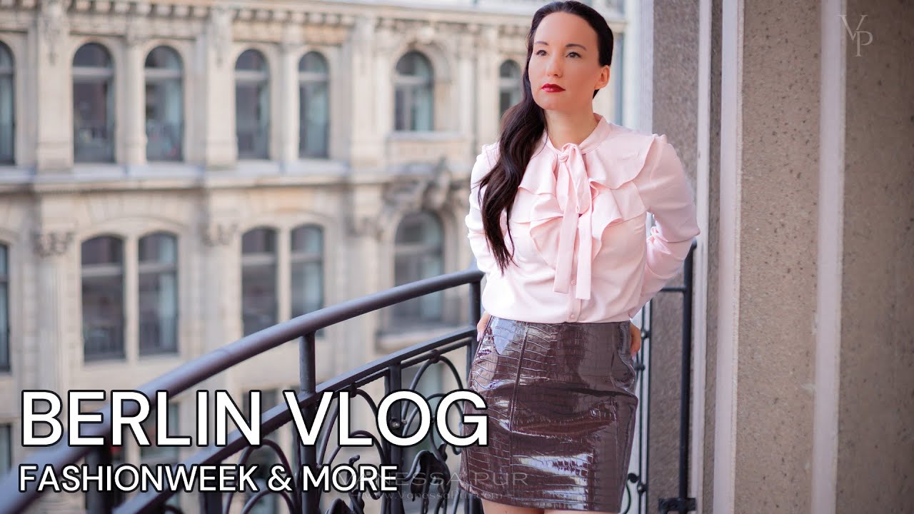 BERLIN FASHION WEEK - Backstage, Fitting, Laufsteg und Blogger Tag