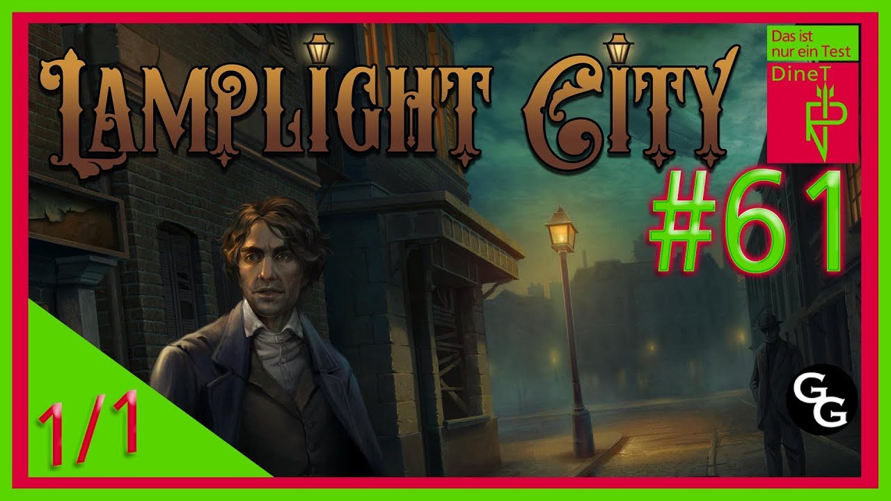 Let’s Test DineT #61 Lamplight City 1/1