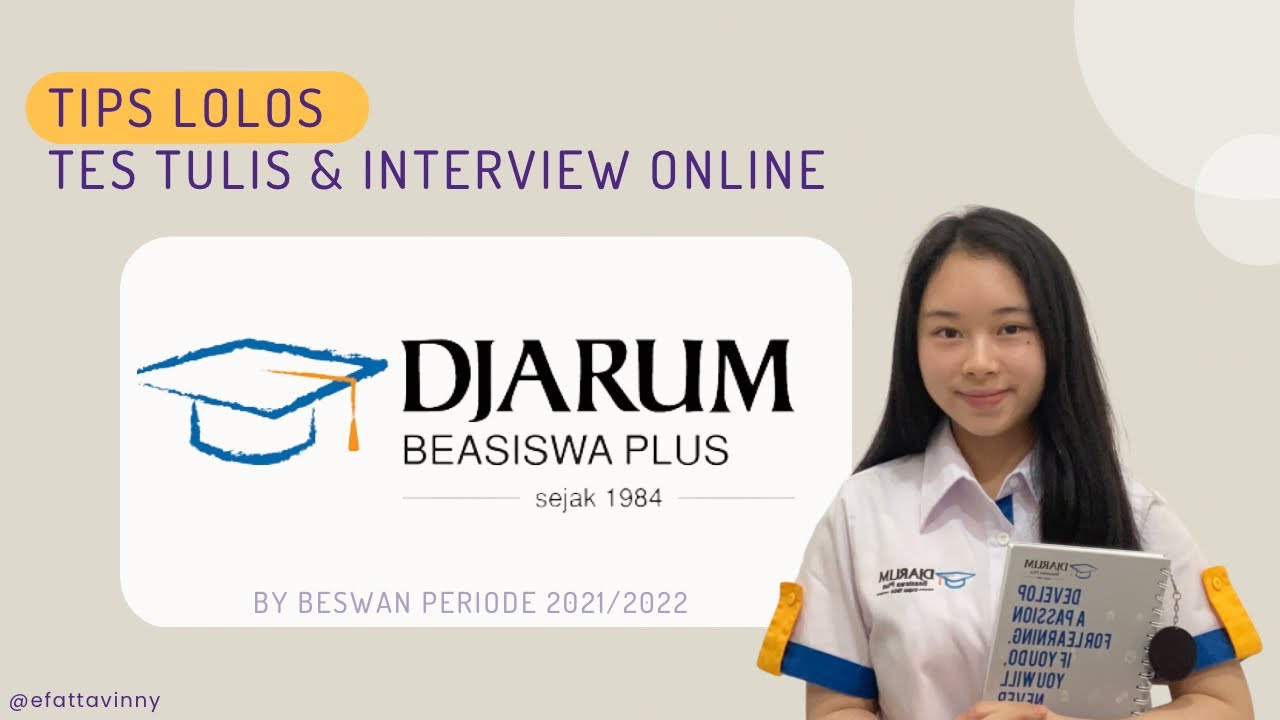 Tips dan Trick Lolos Tes Online Beasiswa Djarum Plus (by Beswan Periode 2021/2022)
