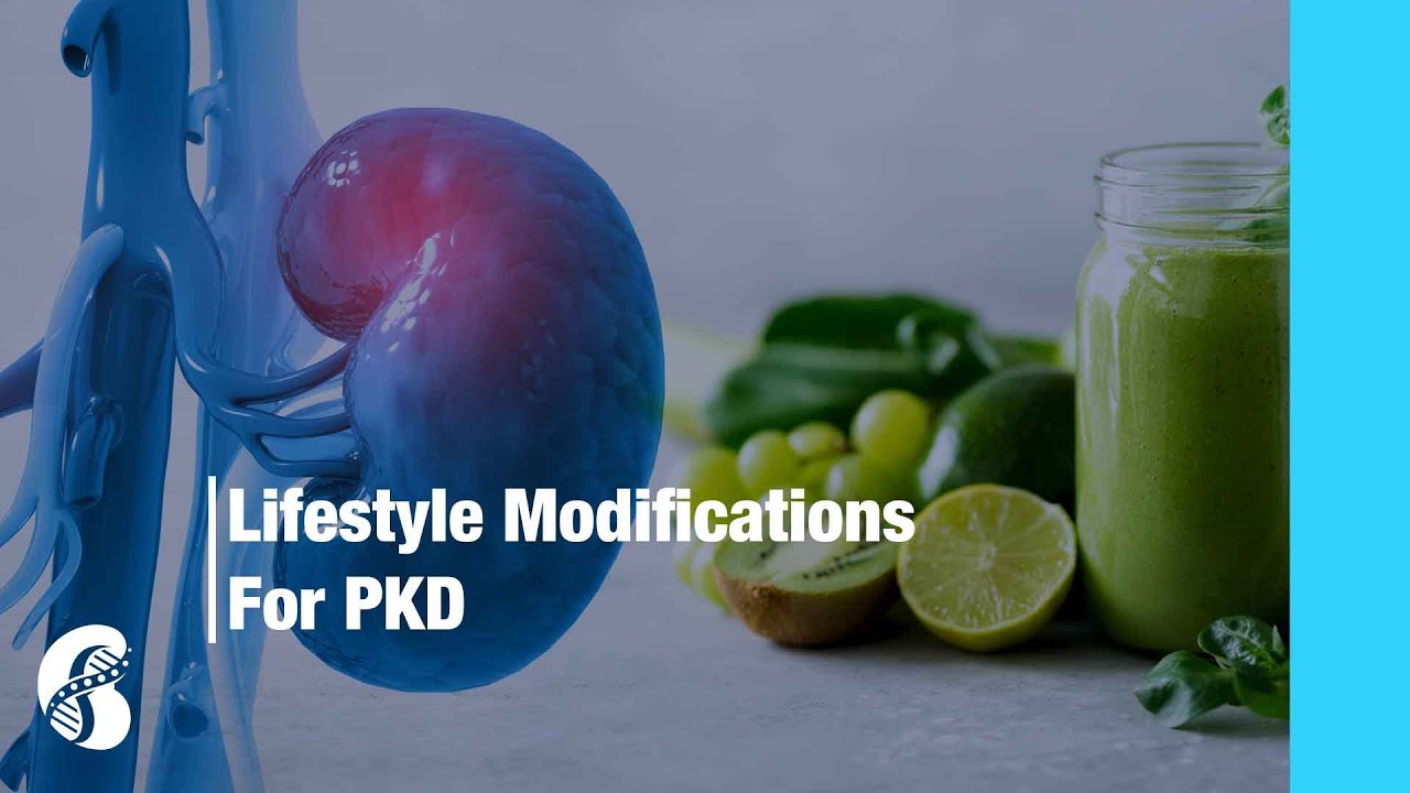 Lifestyle Modifications For Polycystic Kidney Disease - 2021 update