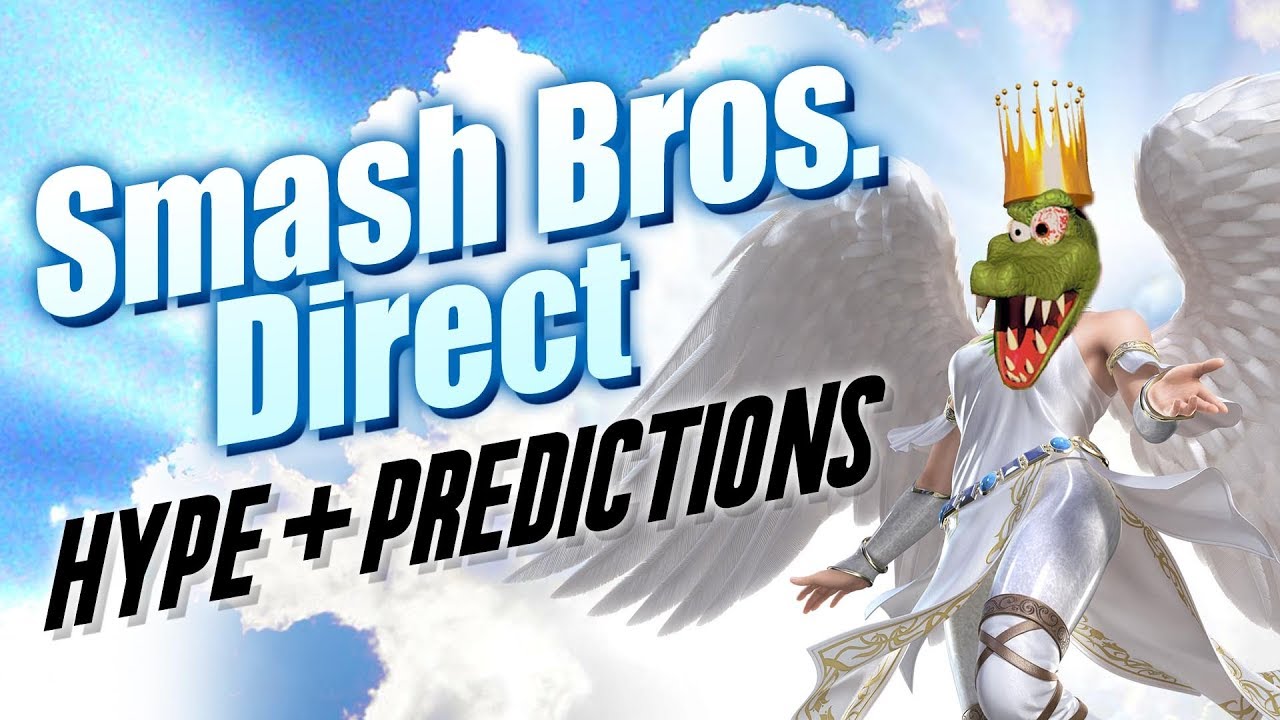 Smash Bros. DIRECT! | Hype + Predictions