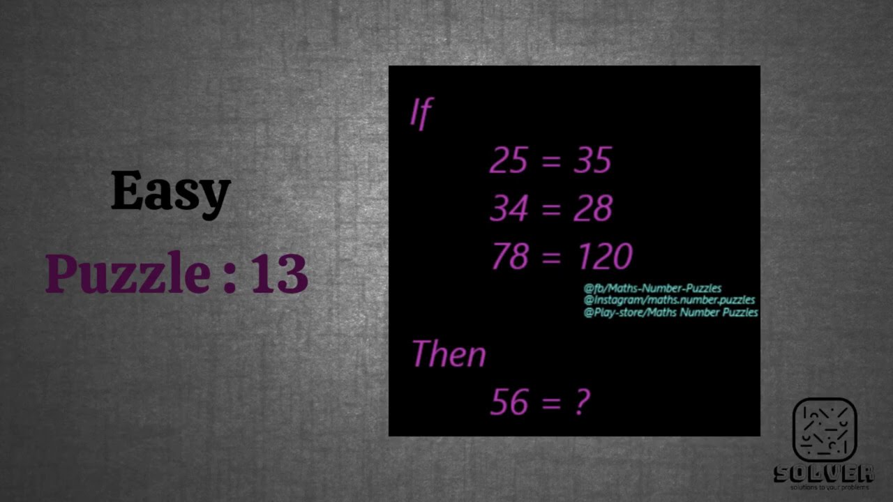 Easy Level - Puzzle 13 - Solutions - Math Number Puzzles - Puzzle Games - Solver by JT