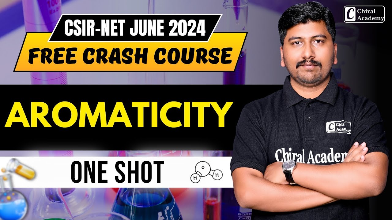Aromaticity One Shot | CSIR NET June 2024 Free Crash Course | Organic Chemistry