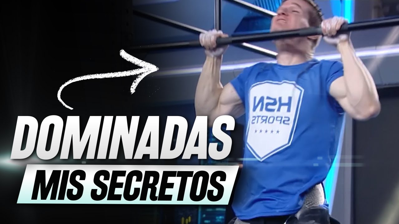 DOMINADAS | TODOS mis SECRETOS para hacer MÁS y mejores dominadas