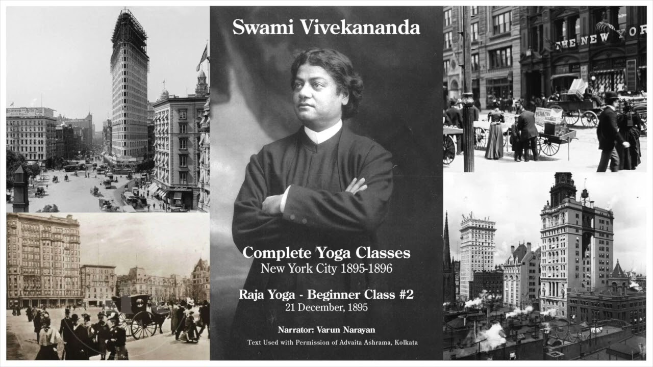 Raja Yoga - Class #2: “Prana” by Swami Vivekananda
