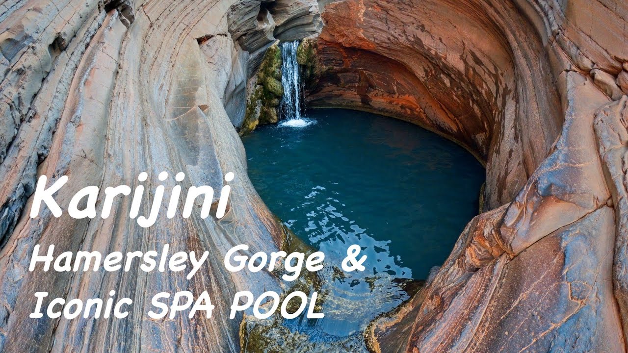 Karijini Part 3 - Hamersley Gorge and the Iconic Spa Pool 2.5 Billion Years Old