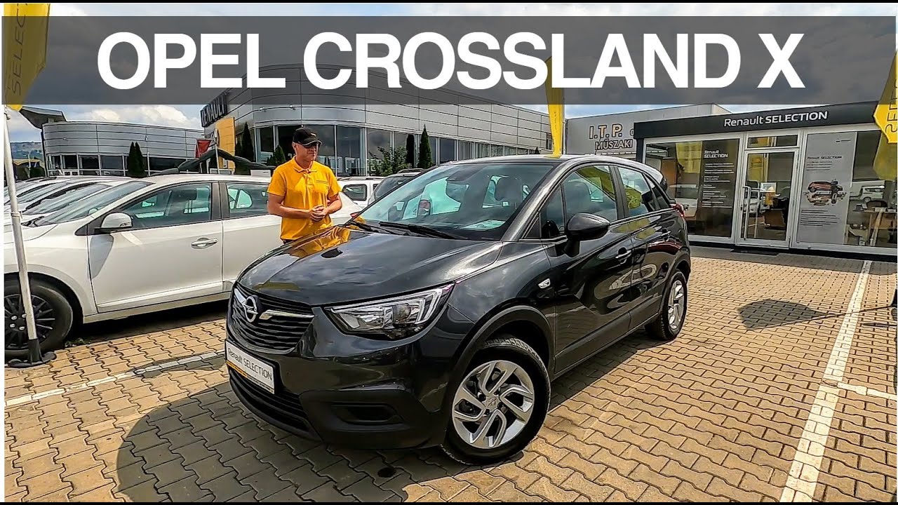 H A S Z N Á L T T E S Z T: 2018 OPEL Crossland X 1.2 Puretech 110 CP 205 Nm - 35.500 km #POV test