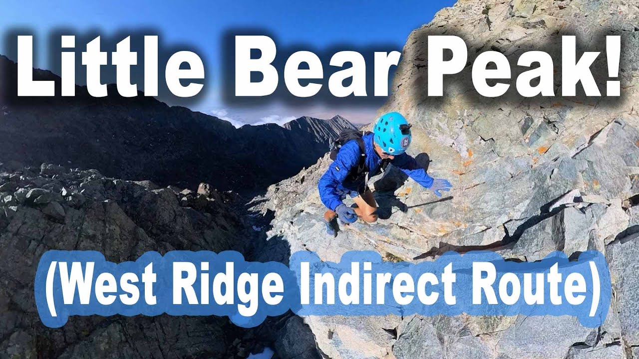 Little Bear Peak (14,0387'/4278m): West Ridge Indirect Route: Colorado 14er