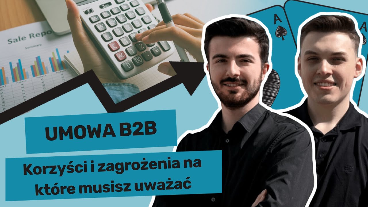 Wady i zalety przejścia na B2B | ASY KSIĘGOWOŚCI