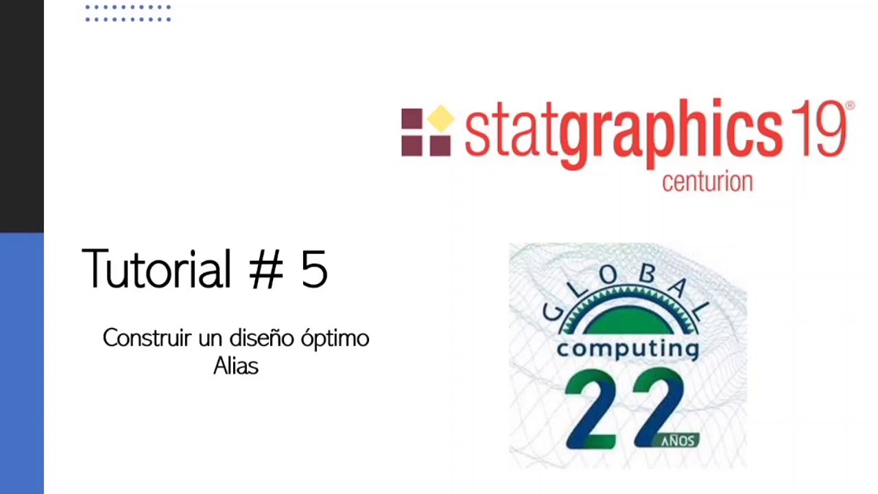 Tutorial Statgraphics: Diseño de experimentos óptimo Alias