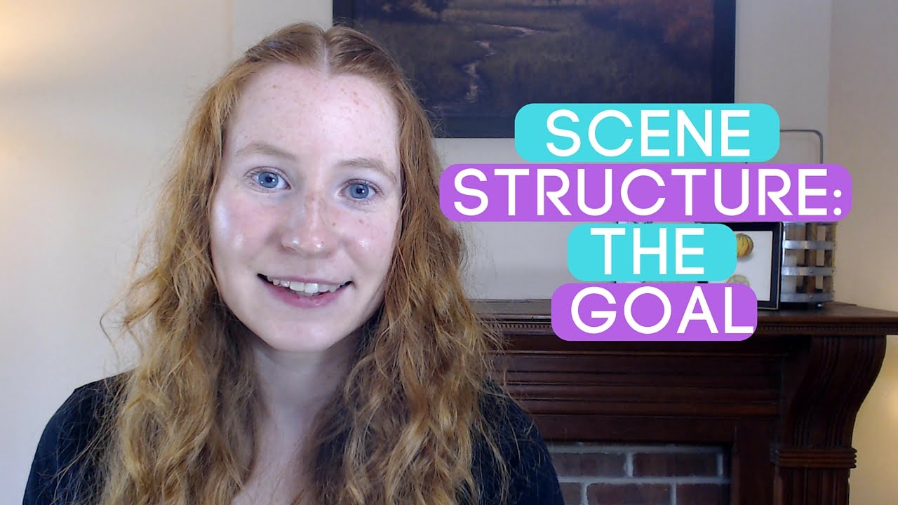 Scene Structure Part 1: How to Write the Goal