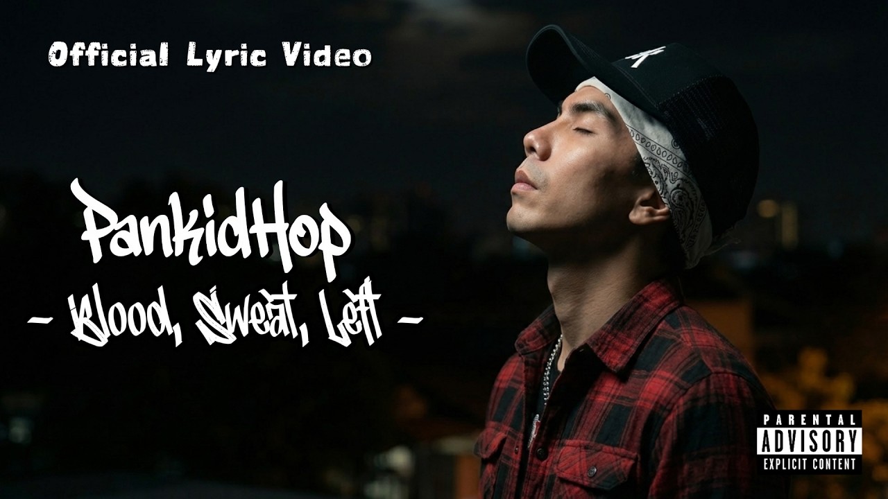 PankidHop - Blood, Sweat, Left Official Lyric Video | Hip-Hop 2026