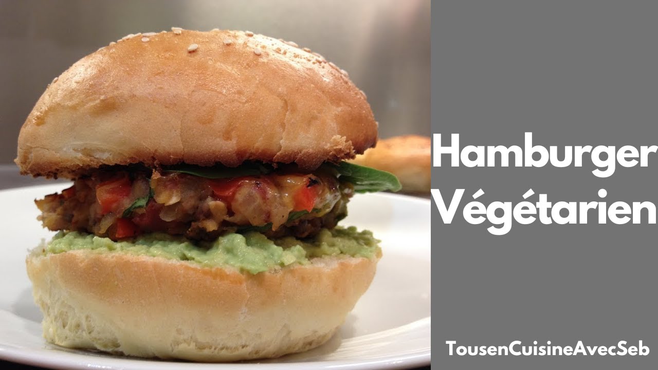HAMBURGER VÉGÉTARIEN (Tous en cuisine avec Seb)