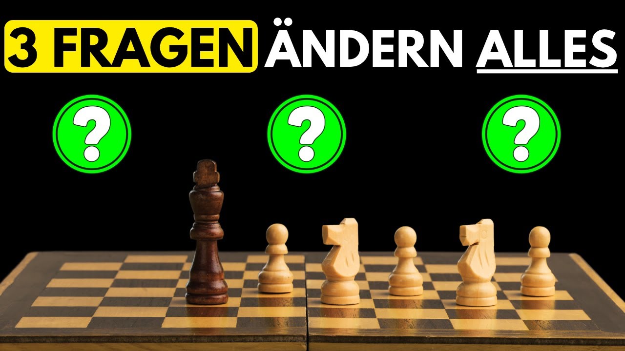 Mit diesen 3 Fragen findest du immer den richtigen Plan im Schach!