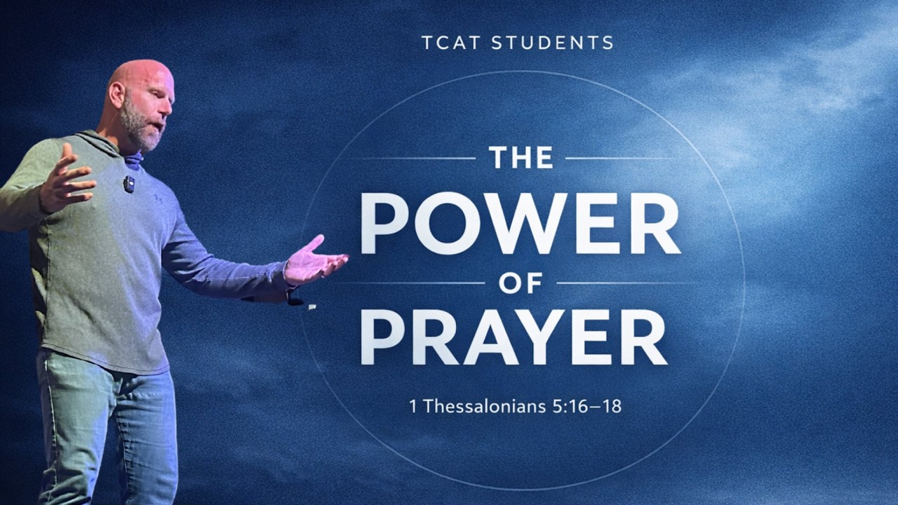 Power of Prayer Pt.1: The Purpose of Prayer