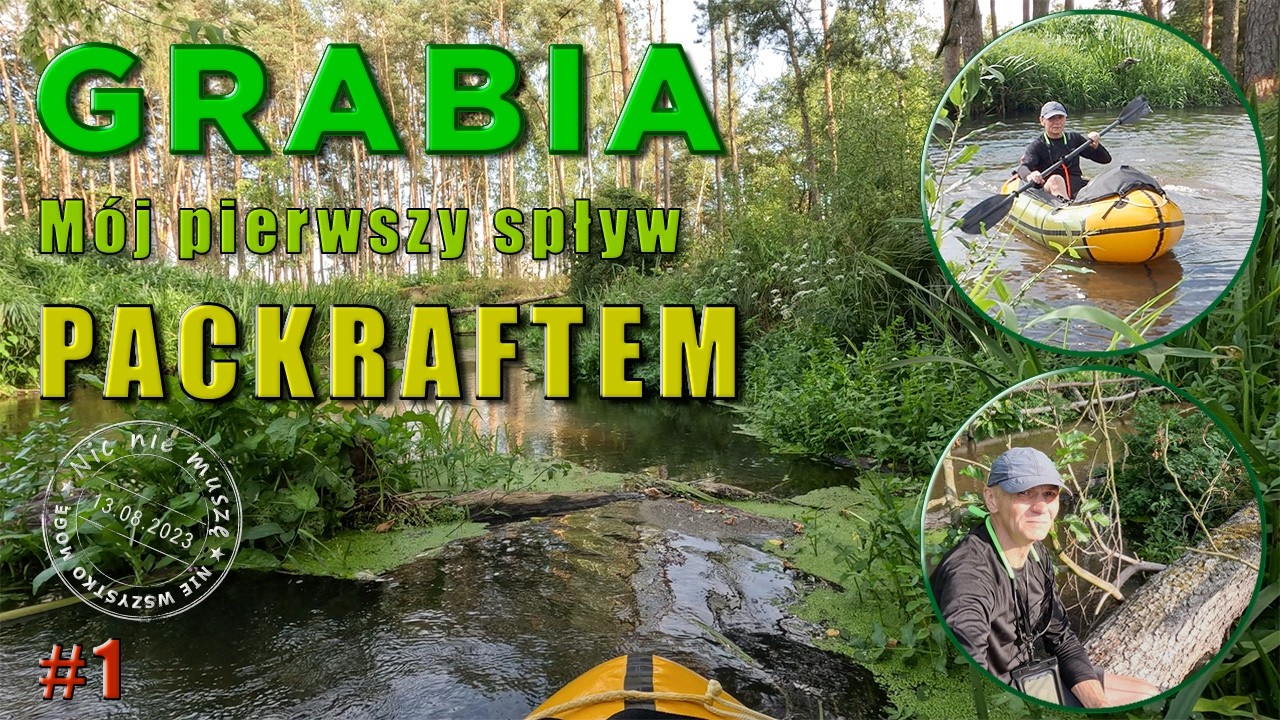 Rzeka Grabia spływ packraftem 1/4, pierwszy raz | Turystyczny pacrafting | Packraft Anfibio Rebel 2K