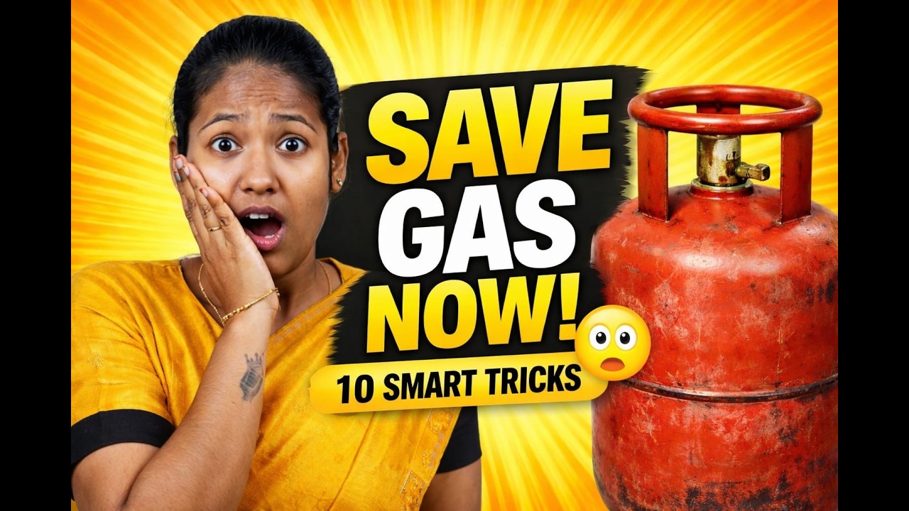 Gas Cylinder Saving Tips Tamil |10 Smart Ways to Save LPG Gas | Yuvarani