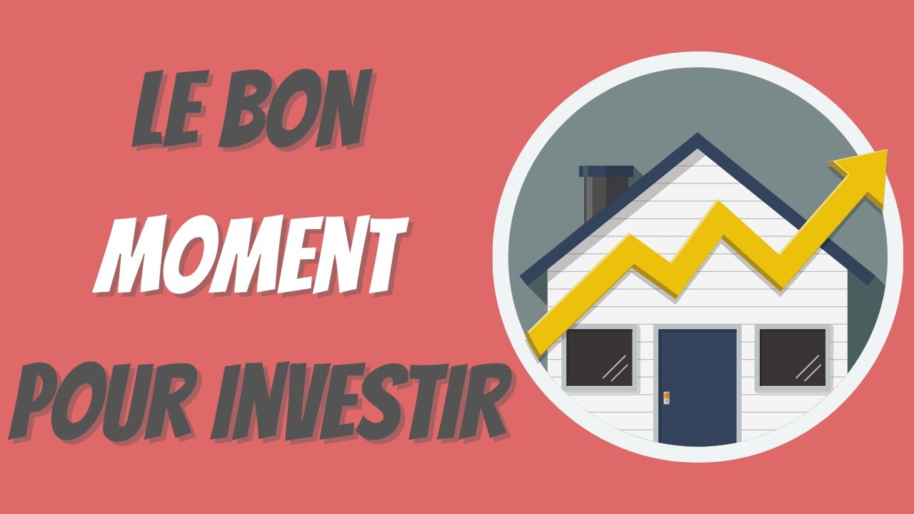 9️⃣Le bon moment pour investir [ investir dans l'immobilier ]🏠│Savoir investir en ligne 💵