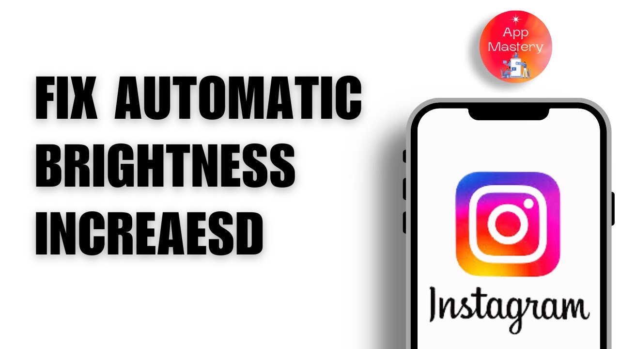 Fix Automatic Brightness Increase for Instagram on iPhone (Quick & Easy)