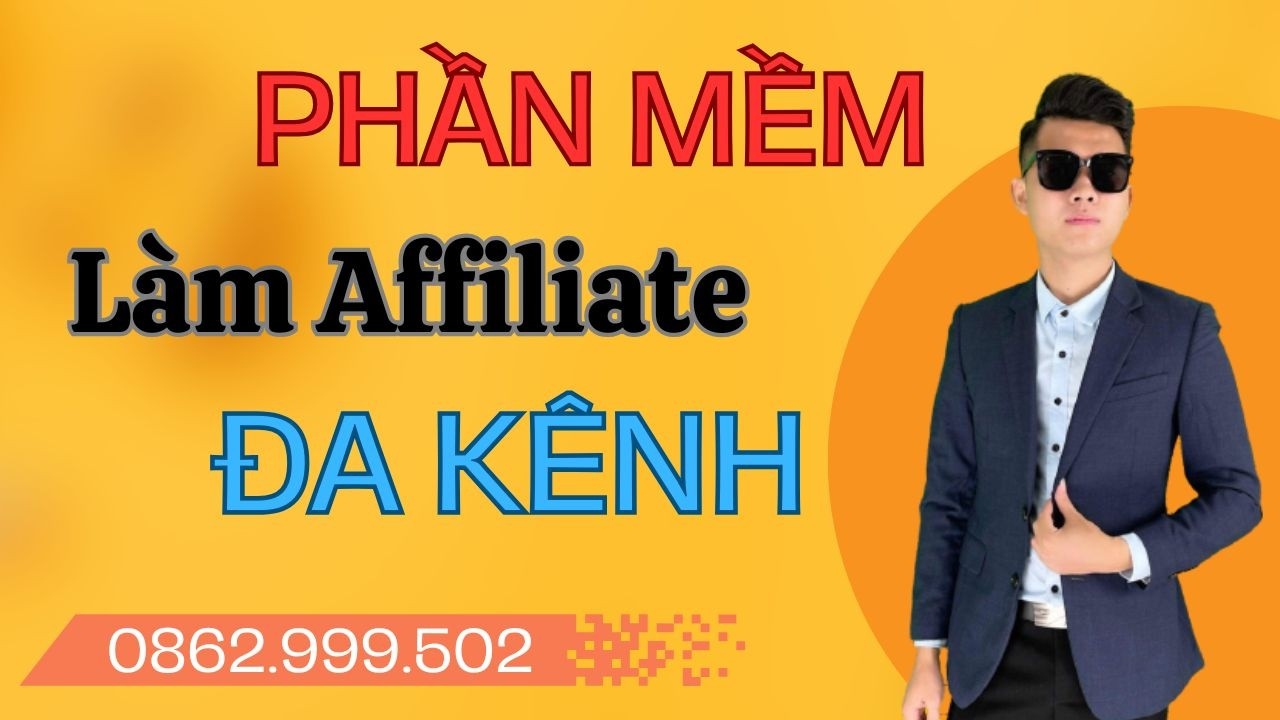 Phần Mềm Làm Affiliate Đa Kênh | MKT Affiliate