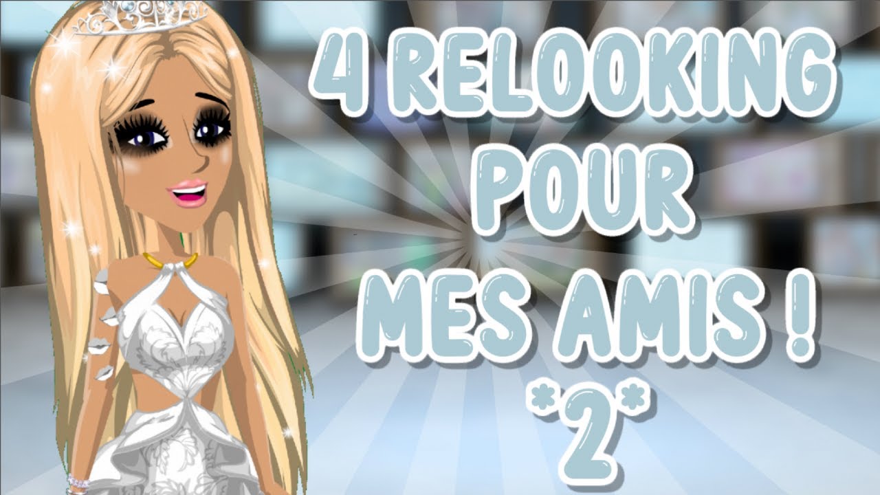 4 Relooking pour mes amis | MSP 💓