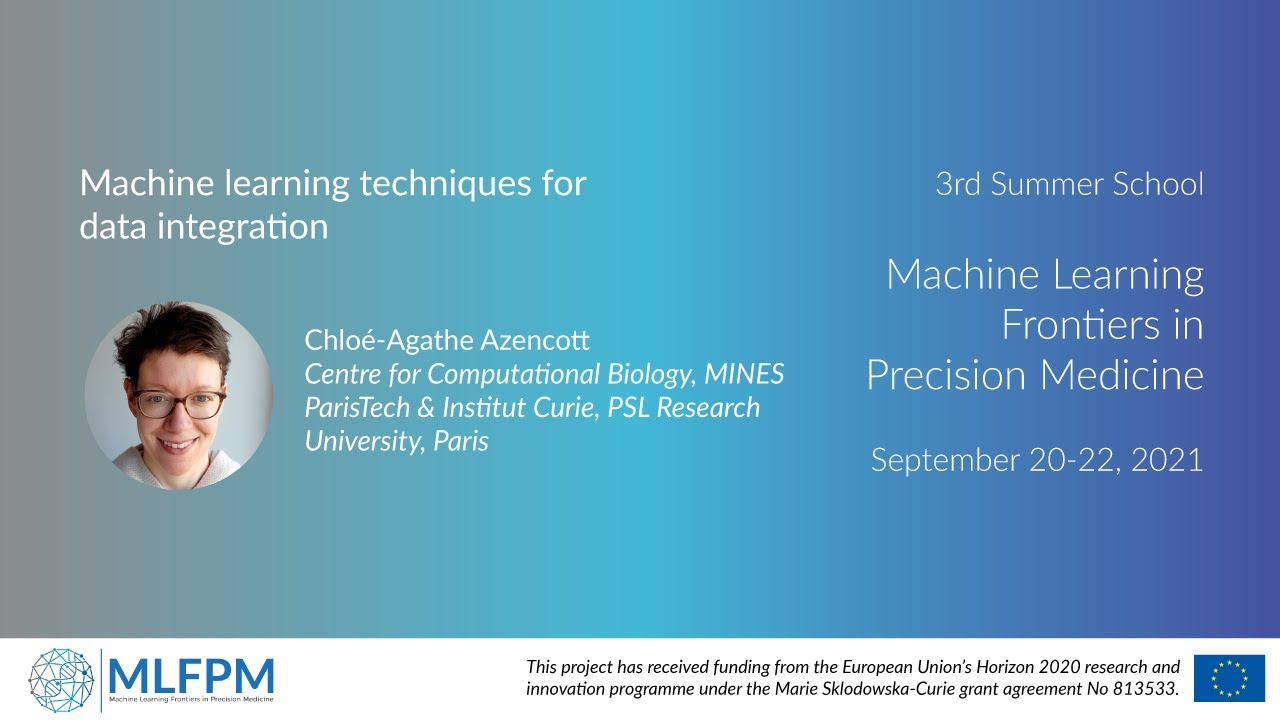MLFPM Summer School 2021: Chloé-Agathe Azencott