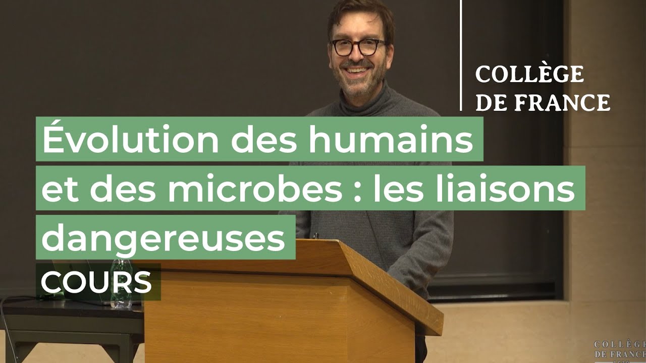 &Eacute;volution des humains et des microbes : les liaisons... (2) - Luis-Quintana Murci (2021-2022)