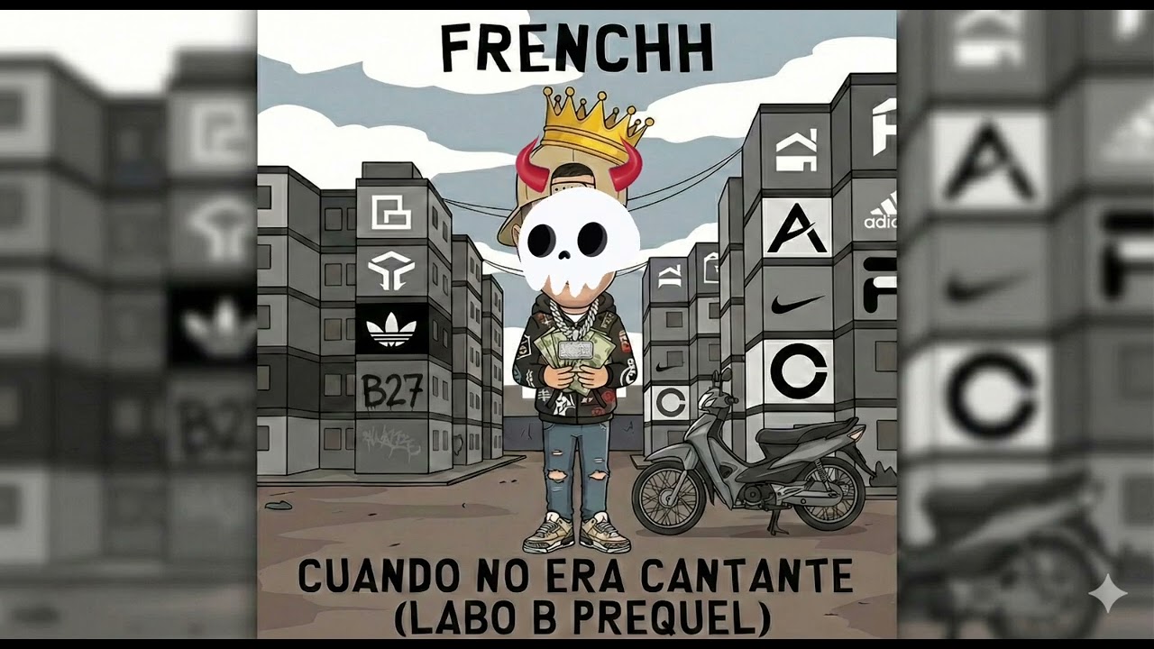 Cuando no era cantante - PREQUEL / LADO B - Frenchh