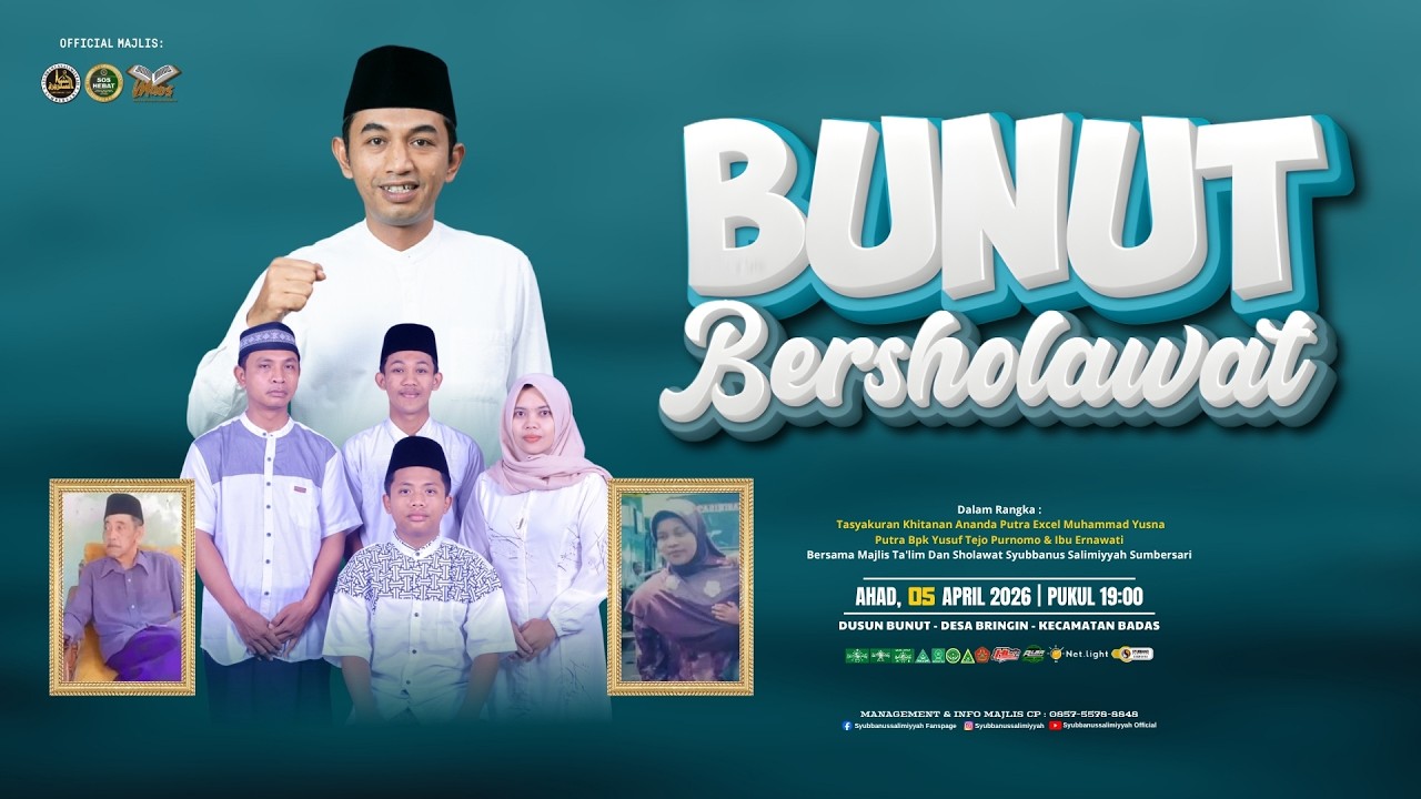 🔴BUNUT BERSHOLAWAT BERSAMA MAJLIS TA'LIM & SHOLAWAT SYUBBANUSSALIMIYYAH SUMBERSARI KENCONG KEDIRI