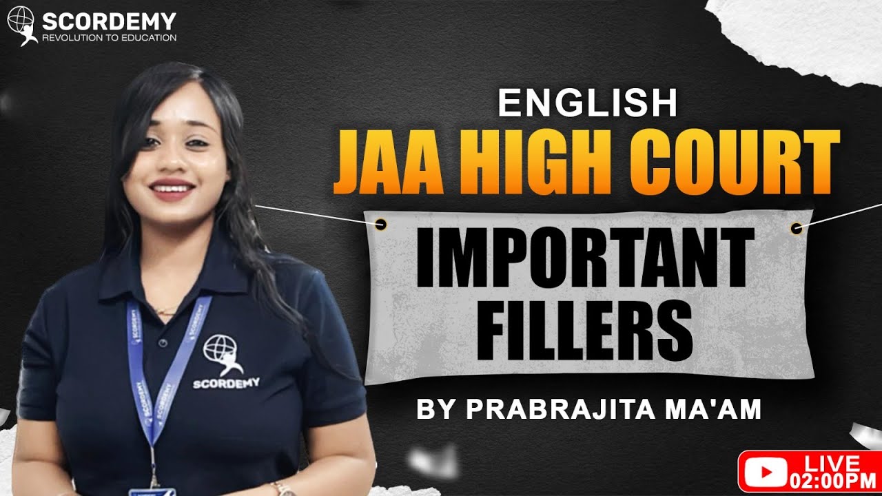 JAA High Court English | Important Fillers for Exam | Score Maximum Marks | By Prabrajita Ma’am