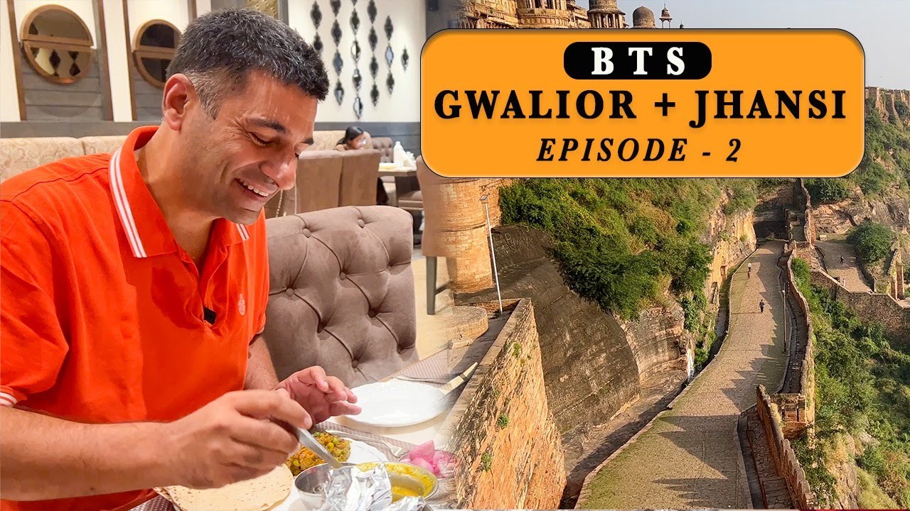 Ep 2 BTS Gwalior & Jhansi Fort,, Madhya Pradesh | Local Sightseeing