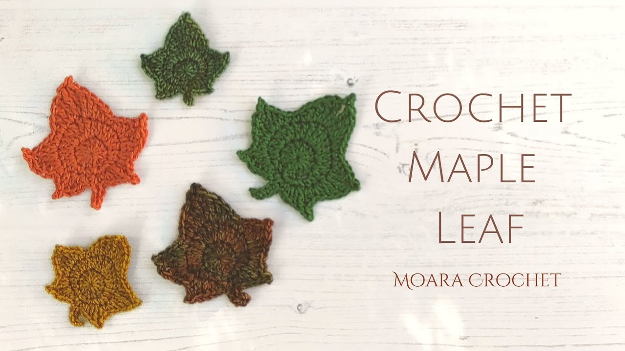 Как связать узор «Кленовый лист» крючком — Moara Crochet