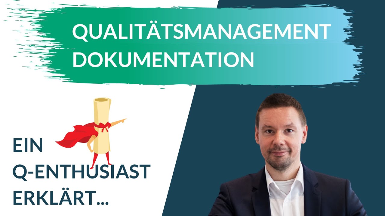 QM-Dokumentation richtig erstellen, ohne Bürokratie zu erzeugen
