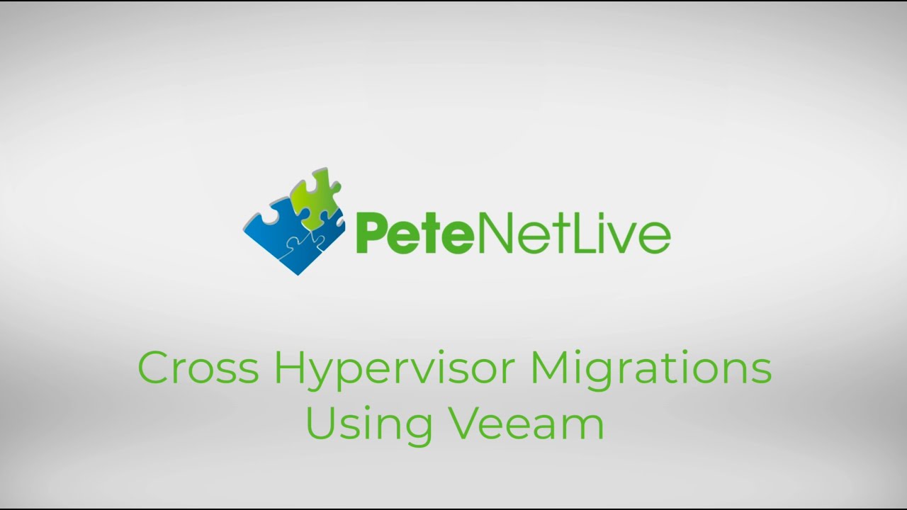 Cross Hypervisor Migrations with Veeam